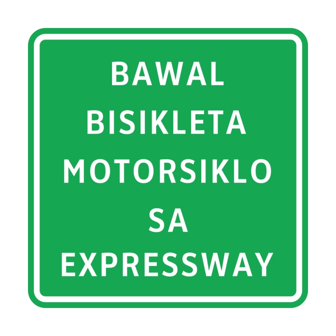 Bawal Bisikleta Motorsiklo sa Expressway