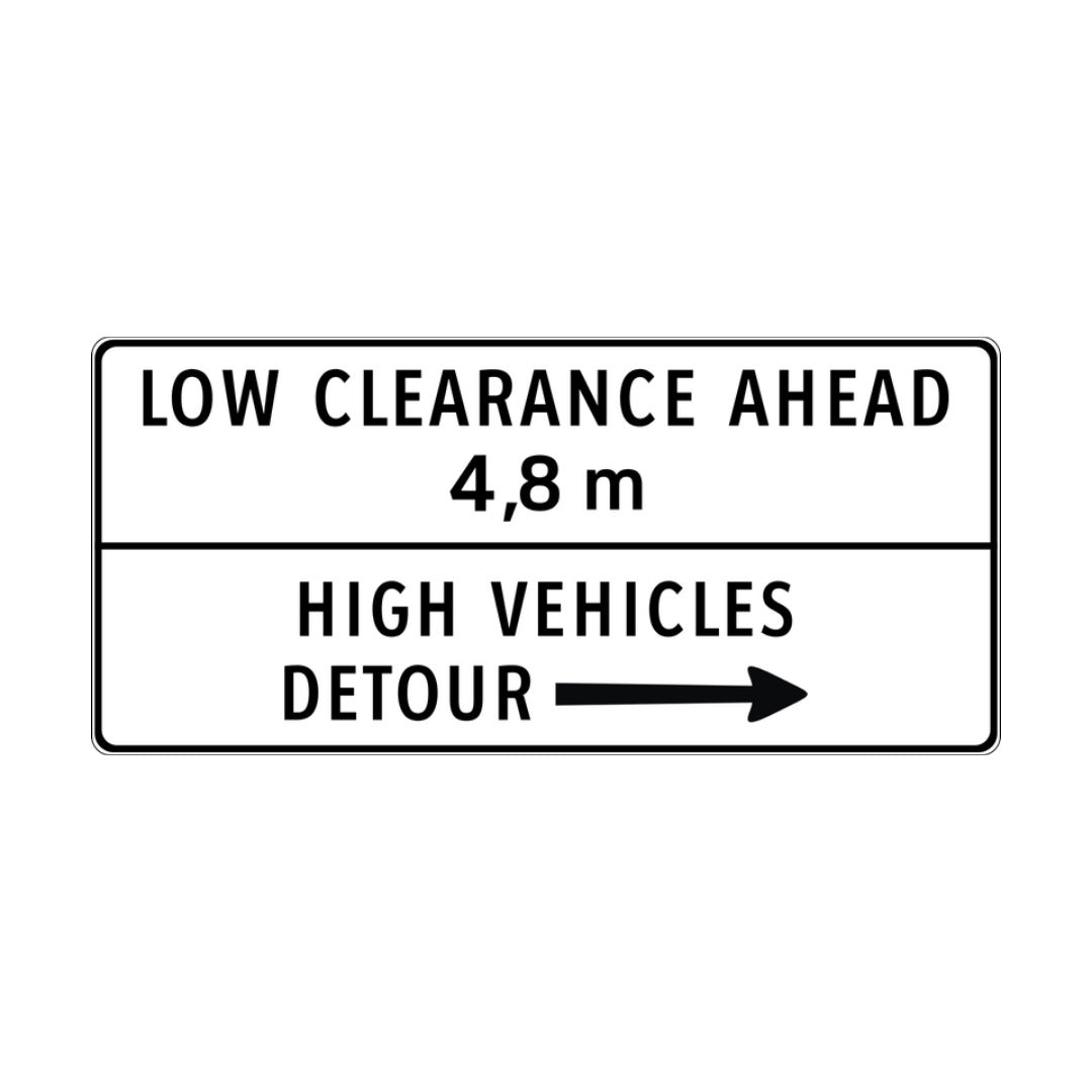 Low Clearance Ahead, High Vehicles Detour