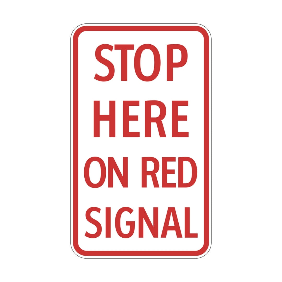 Stop Here on Red Signal