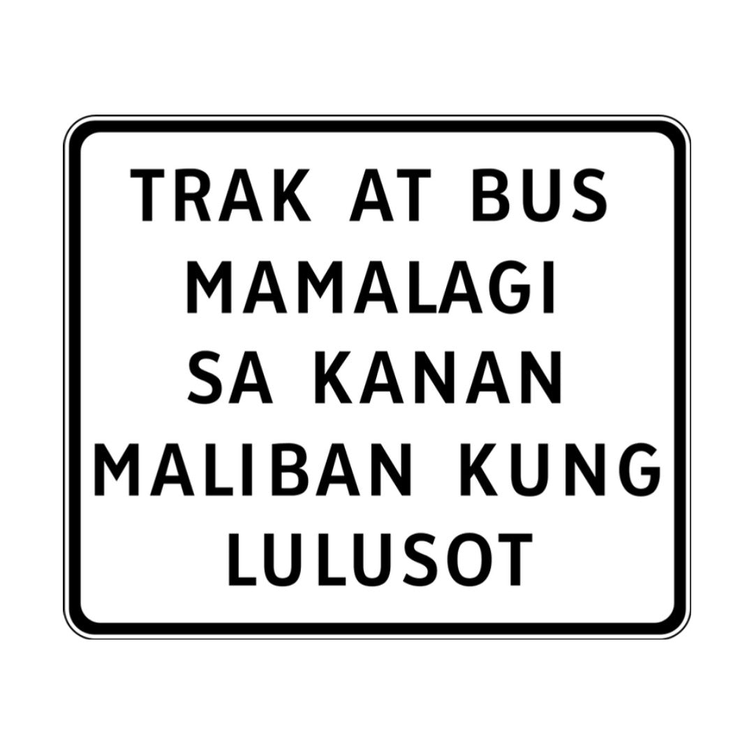 Trak at Bus Mamalagi sa Kanan Maliban Kung Lulusot