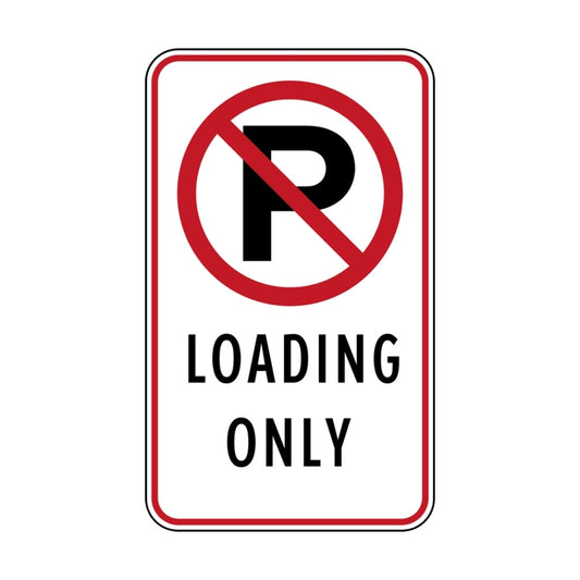 No Parking, Loading Only (rectangular)