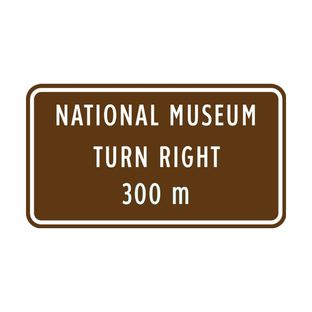 Tourist Spot National Museum Turn Right
