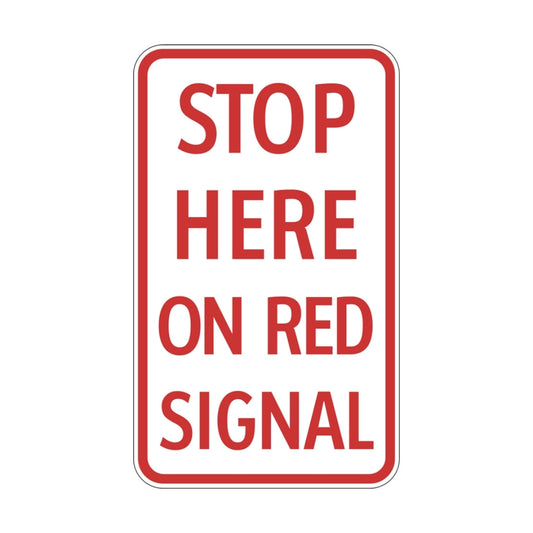 Stop Here on Red Signal