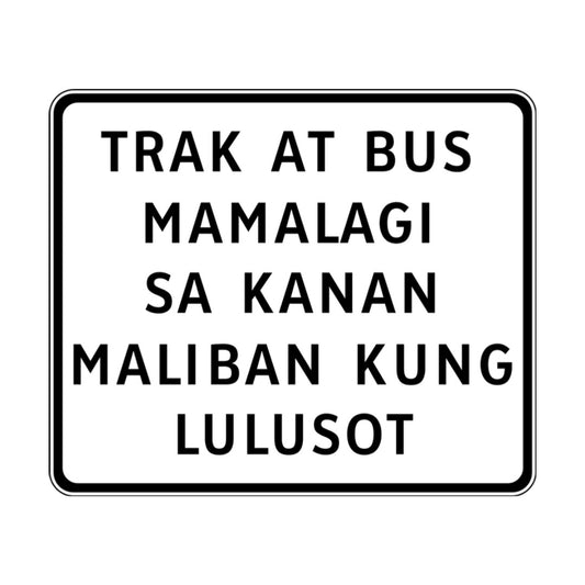 Trak at Bus Mamalagi sa Kanan Maliban Kung Lulusot