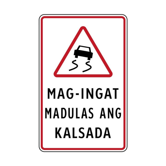 Mag-ingat, Madulas Ang Kalsada (Slippery Road) (plate Type)