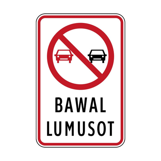 Bawal Lumusot (No Overtaking) (rectangular)